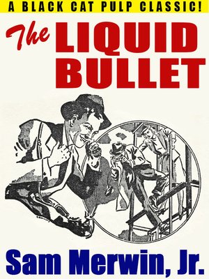cover image of The Liquid Bullet